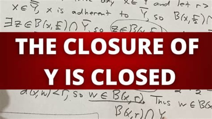 The closure of a set is closed